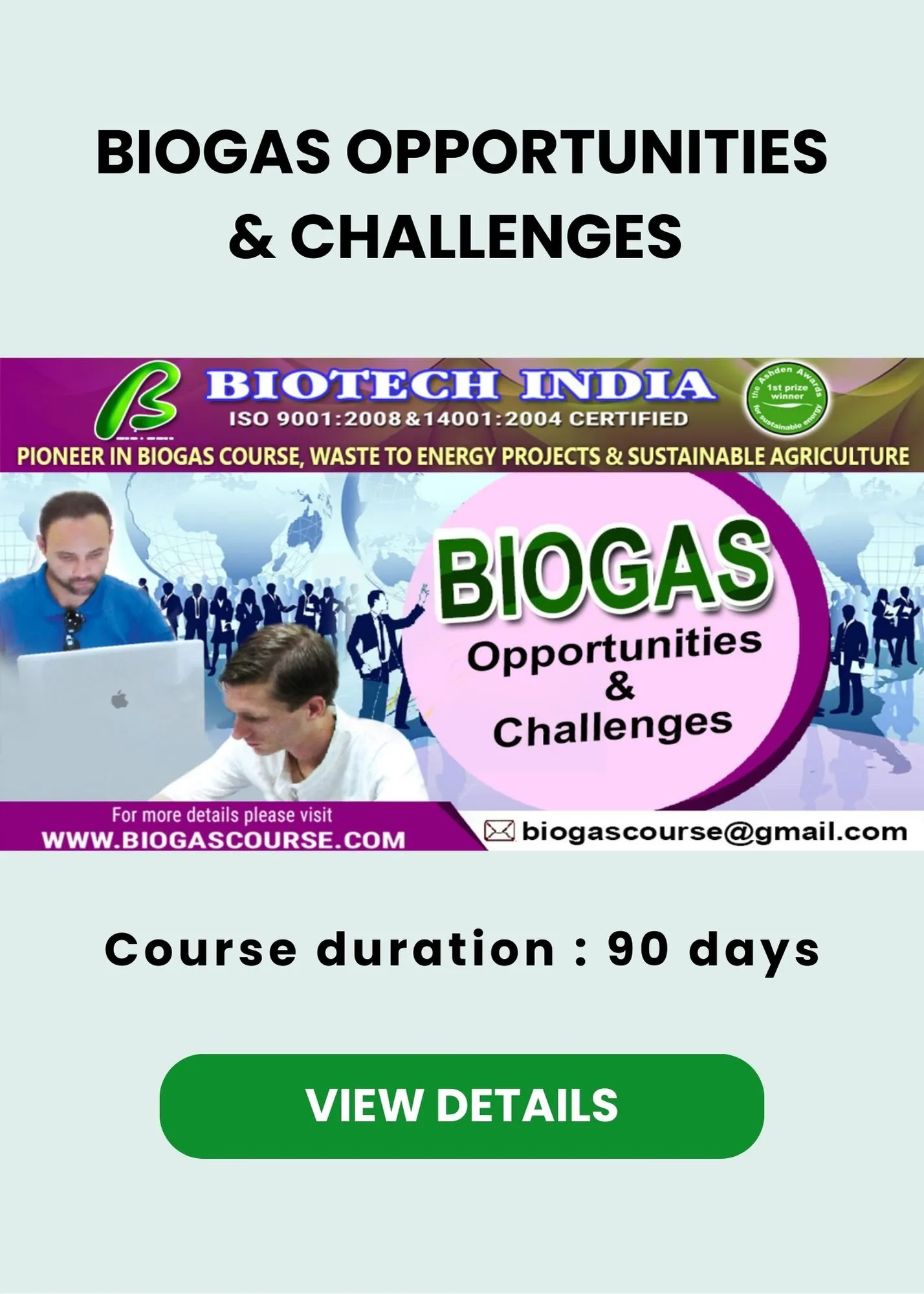 BIOGAS - OPPORTUNITIES & CHALLENGES